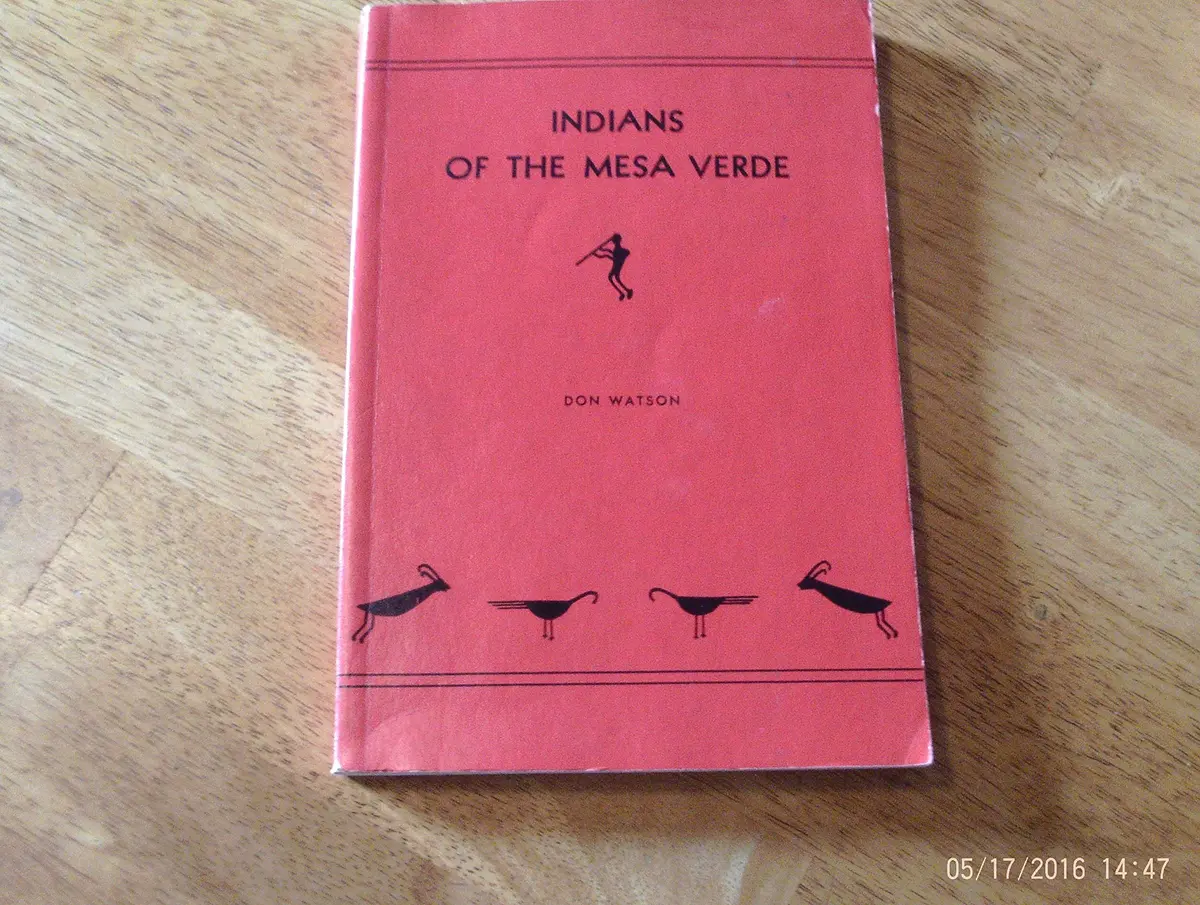 Indians Of The Mesa Verde [Paperback] Watson, Don And Archival Museum Photos 1