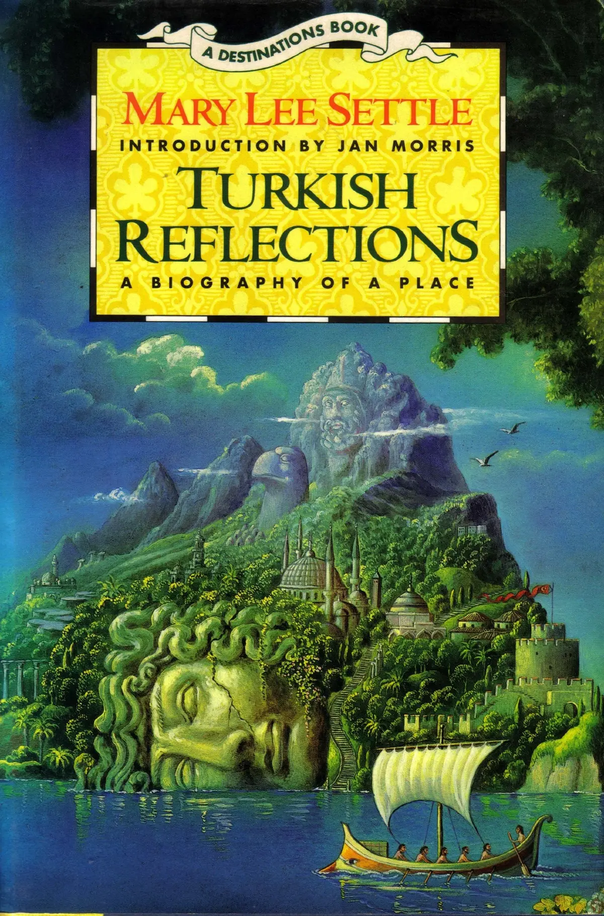 Turkish Reflections: A Biography Of A Place (Destinations) Settle, Mary Lee And Morris, Jan 1