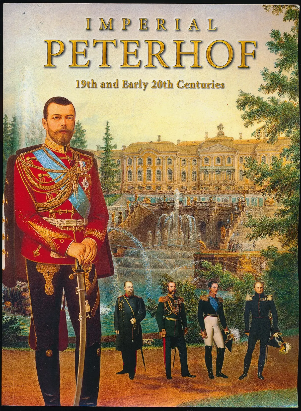 Imperial Peterhof: 19Th And Early 20Th Centuries [Paperback] Yevgeny Anisimov 1