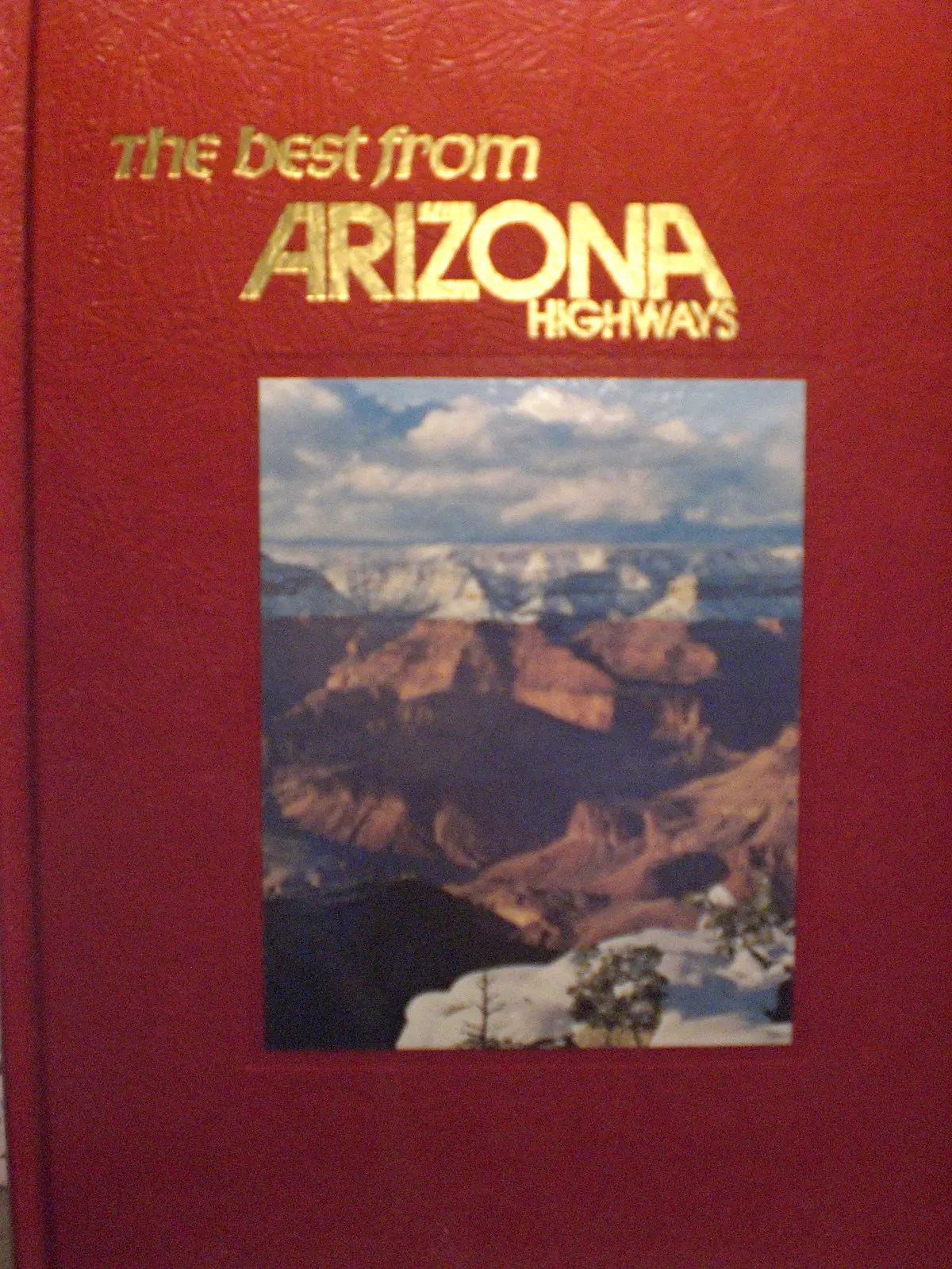 The Best From Arizona Highways [Hardcover] Unknown Author 1