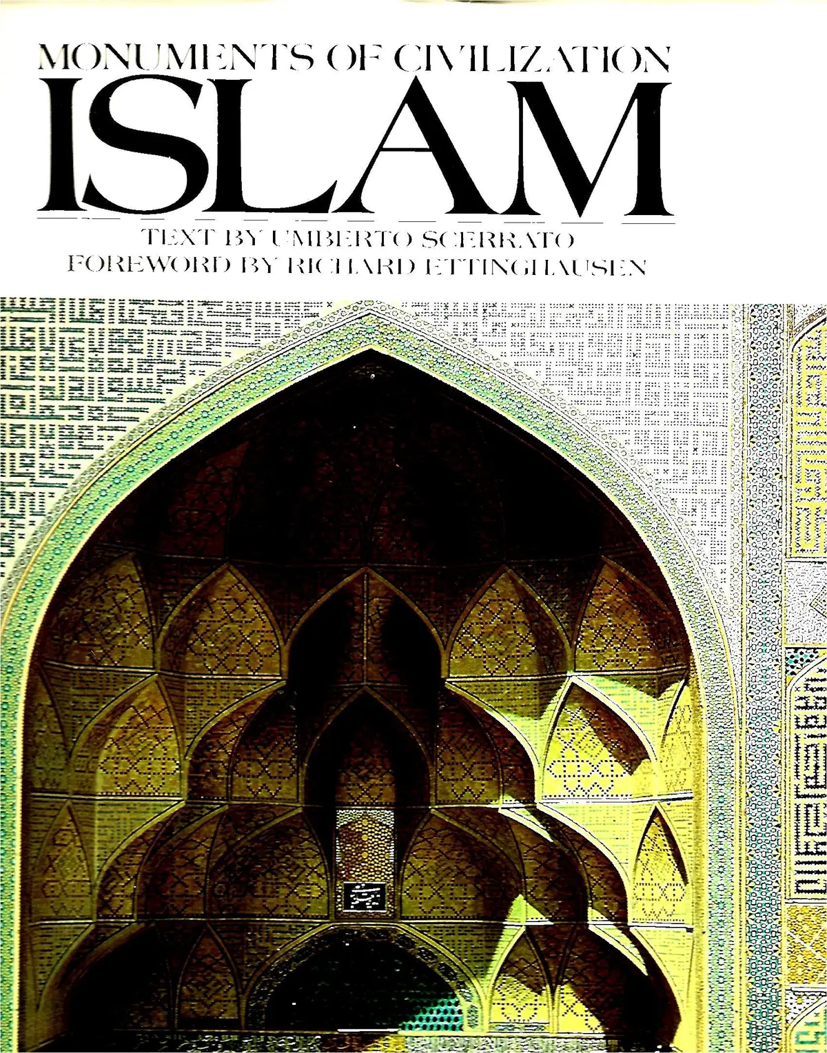 Monuments Of Civilization: Islam [Hardcover] Umberto-Scerrato 1