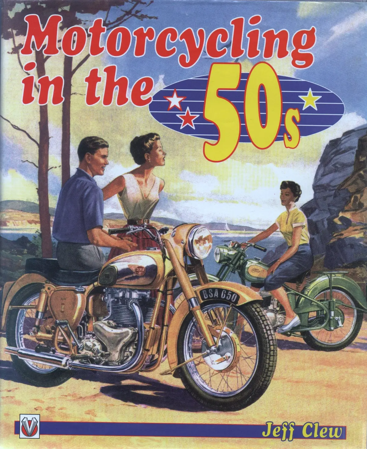 Motorcycling In The '50S Clew, Jeff 1