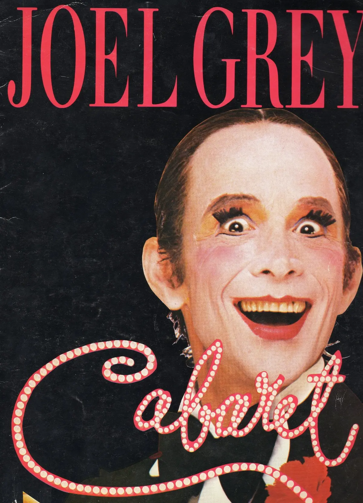 Cabaret Souvenir Program For The 1987 Broadway Revival (21St Anniversary Production) Starring Joel Grey , [Pamphlet] Joe Masteroff And Lyrics & Music By Fred Ebb And John Kander 1