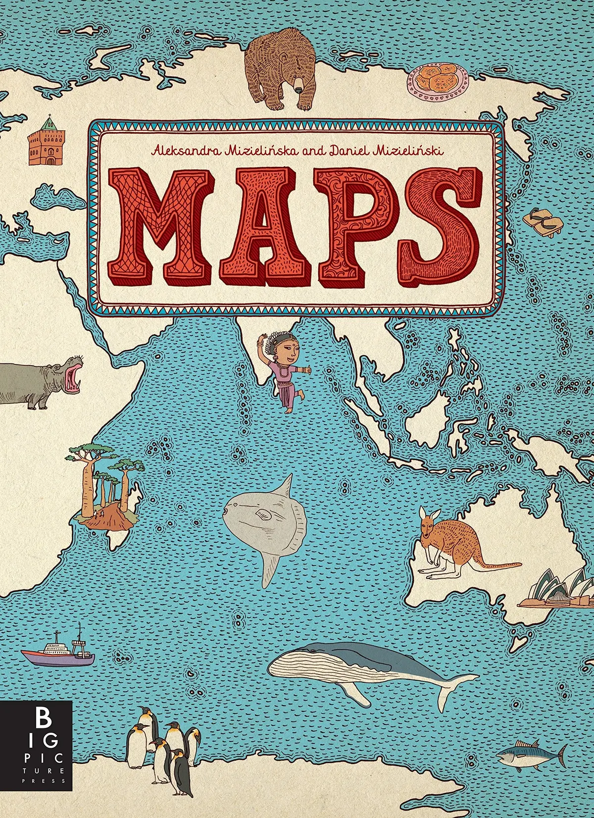 Maps [Hardcover] Mizielinska, Aleksandra And Mizielinski, Daniel 1