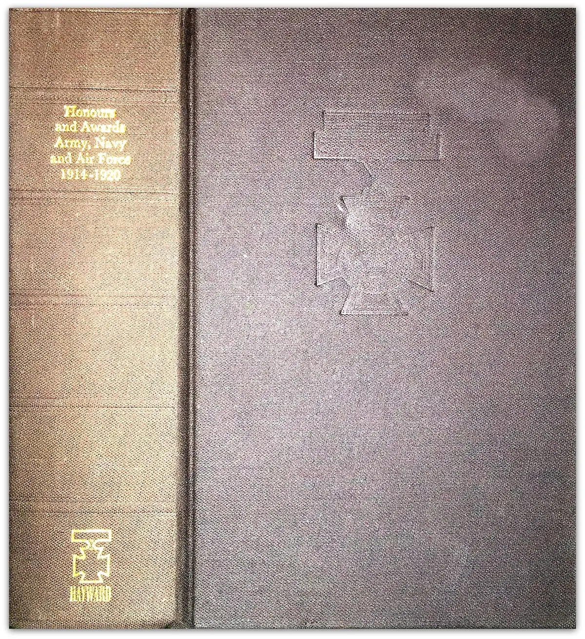 Honours And Awards - Army, Navy And Air Force, 1914-20: The Official Lists Of Approximately 100, 000 Recipients Of Orders, Decorations And Medals For ... Or Distinguished Service During The Great War [Hardcover] John B. Hayward 1